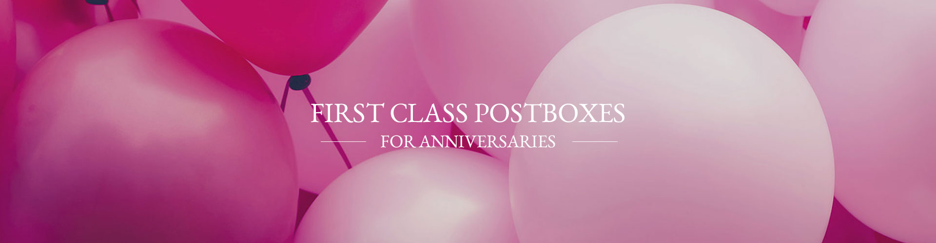 First Class Postboxes for Anniversaries